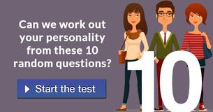 Can we work out your personality from these 10 random questions? 