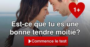 Est-ce que tu es une bonne tendre moitié?