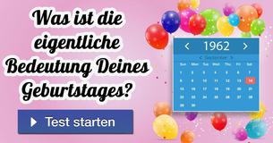 Was ist die eigentliche Bedeutung Deines Geburtstages?