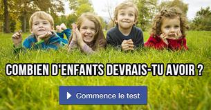 Combien d'enfants devrais-tu avoir ?