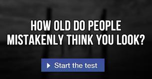How old do people mistakenly think you look?