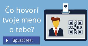Čo hovorí tvoje meno o tebe?