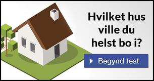 Hvilket hus ville du helst bo i?