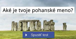 Aké je tvoje pohanské meno?