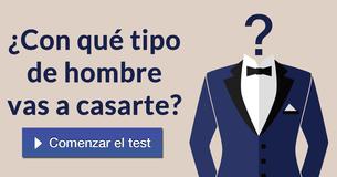 ¿Con qué tipo de hombre vas a casarte? 