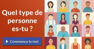 Quel type de personne es-tu ?