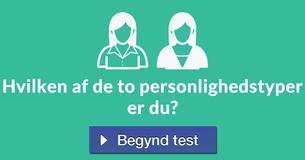 Hvilken af de to personlighedstyper er du?