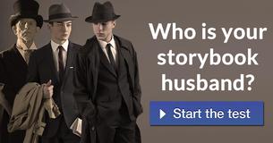 Who is your storybook husband?