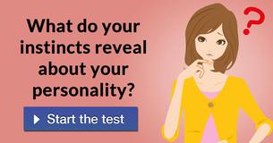 What do your instincts reveal about your personality?