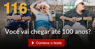 Você vai chegar até 100 anos?