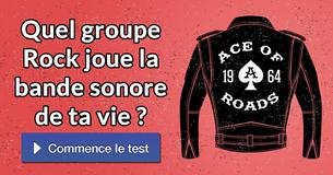 Quel groupe Rock joue la bande sonore de ta vie ?