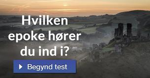 Hvilken epoke hører du ind i?