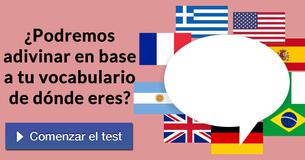 ¿Podremos adivinar en base a tu vocabulario de dónde eres?