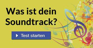 Was ist dein Soundtrack?