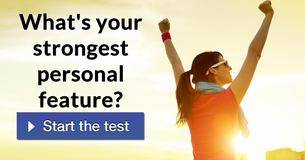 What's your strongest personal feature?