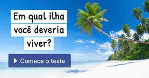 Em qual ilha você deveria viver?