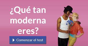 ¿Qué tan moderna eres?