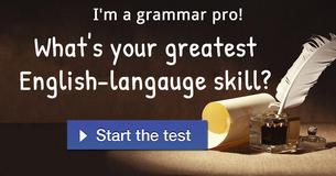What's your greatest English-language skill?
