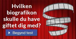 Hvilken biografikon skulle du have giftet dig med?