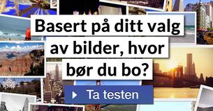 Basert på ditt valg av bilder, hvor bør du bo?