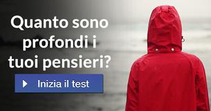 Quanto sono profondi i tuoi pensieri?