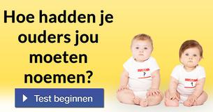 Hoe hadden je ouders jou moeten noemen?
