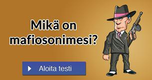Mikä on mafiosonimesi?
