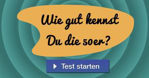 Wie gut kennst Du die 50er?