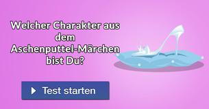 Welcher Charakter aus dem Aschenputtel-Märchen bist Du? 