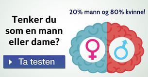Tenker du som en mann eller dame?