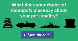 What does your choice of monopoly piece say about your personality?