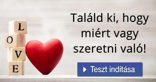 Találd ki, hogy miért vagy szeretni való!
