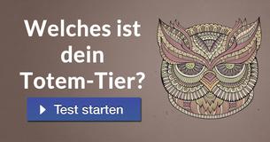 Welches ist dein Totem-Tier?