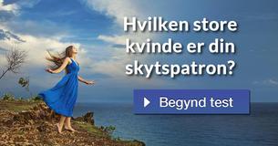 Hvilken store kvinde er din skytspatron?