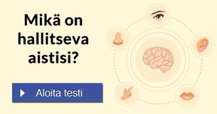 Mikä on hallitseva aistisi?