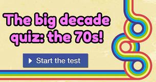 The big decade quiz: the 70s!