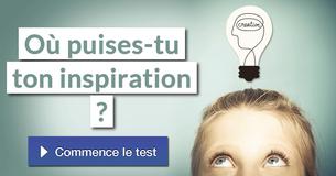 Où puises-tu ton inspiration ?