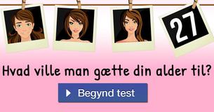 Hvad ville man gætte din alder til?