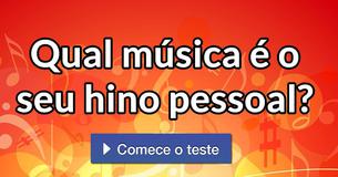 Qual música é o seu hino pessoal?