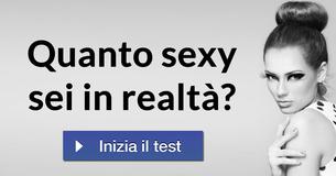 Quanto sexy sei in realtà? 