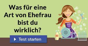 Was für eine Art von Ehefrau bist du wirklich?