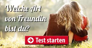 Welche Art von Freundin bist Du?