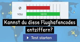 Kannst du diese Flughafencodes entziffern?