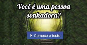 Você é uma pessoa sonhadora?
