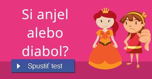 Si anjel alebo diabol?