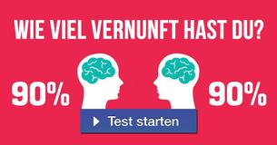 Wie viel Vernunft hast du?