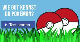 Wie gut kennst Du Pokémon?