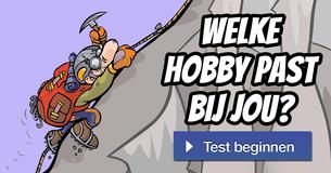 Welke hobby past bij jou?