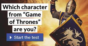Which character from “Game of Thrones” are you?