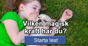 Vilken magisk kraft har du?